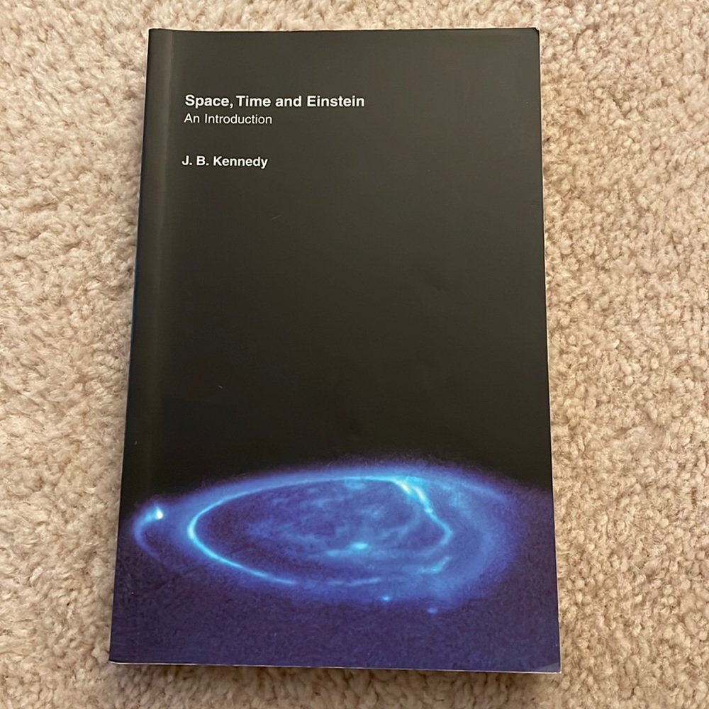 Space, Time and Einstein by J.B. Kennedy (paperback)